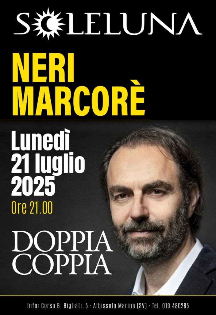 Locandina evento teatrale Neri Marcorè presso Soleluna Village di Albissola Marina il 21 Luglio 2025