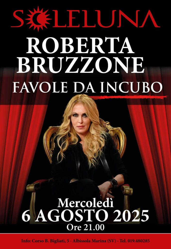 Locandina evento teatrale Roberta Bruzzone presso Soleluna Village di Albissola Marina il 6 agosto 2025
